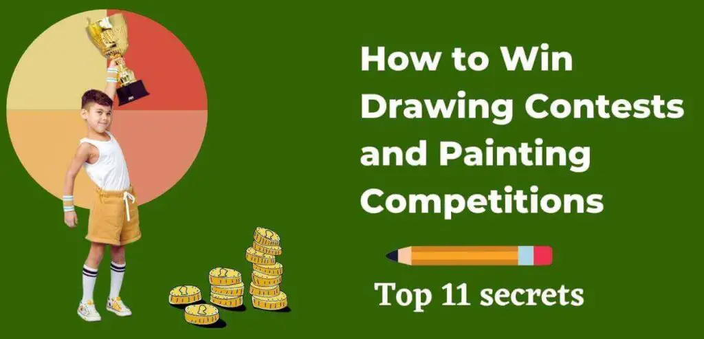 How to Win Drawing Contests and Painting Competitions